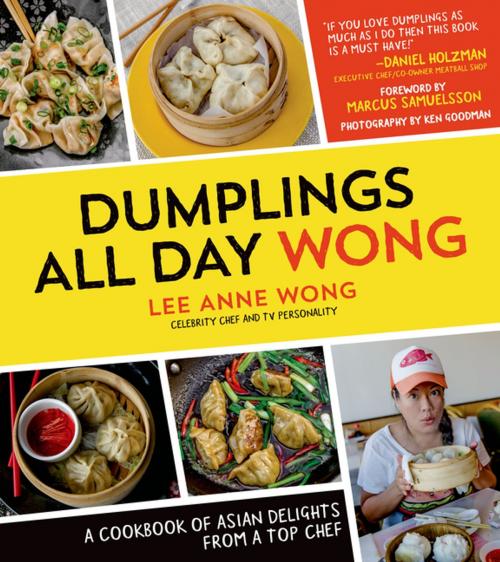 Cover of the book Dumplings All Day Wong by Lee Anne Wong, Page Street Publishing