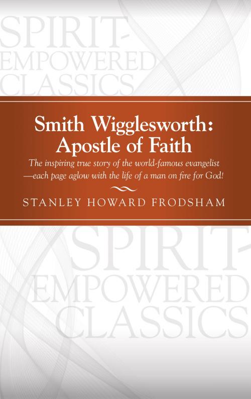 Cover of the book Smith Wigglesworth by Stanley Howard Frodsham, My Healthy Church