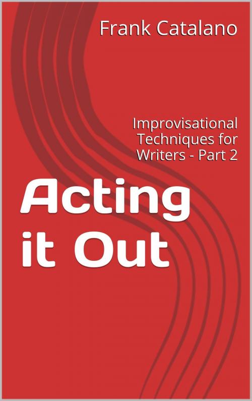 Cover of the book Acting It Out by Frank Catalano, Lexington Avenue Press