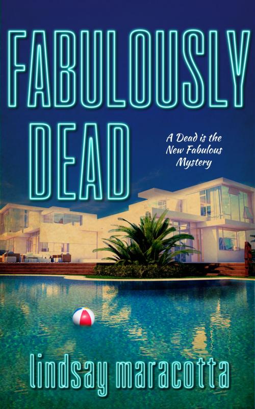 Cover of the book Fabulously Dead by Lindsay Maracotta, NYLA