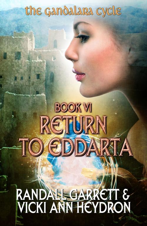Cover of the book Return to Eddarta by Randall Garrett, Vicki Ann Heydron, Jabberwocky Literary Agency, Inc.