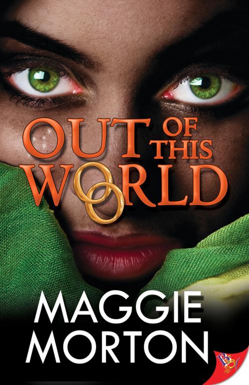 Cover of the book Out of This World by Maggie Morton, Bold Strokes Books