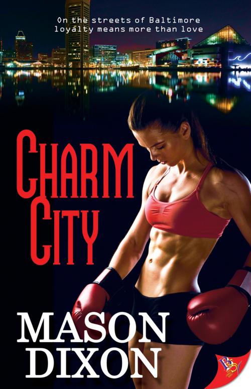 Cover of the book Charm City by Mason Dixon, Bold Strokes Books