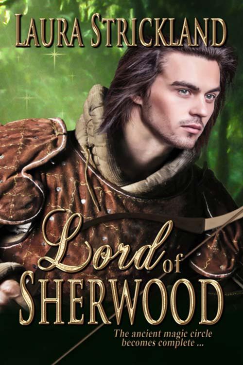 Cover of the book Lord of Sherwood by Laura  Strickland, The Wild Rose Press, Inc.