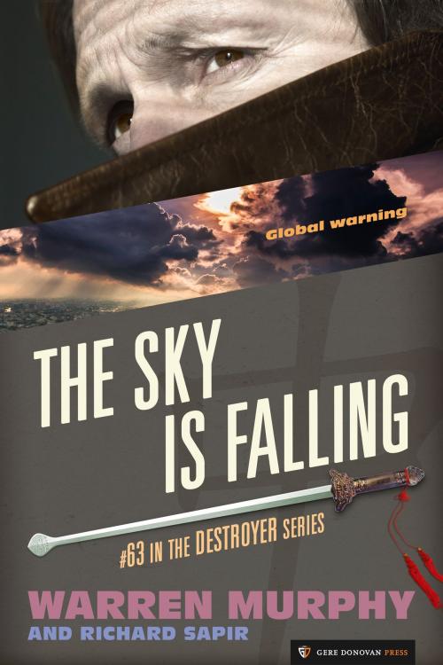 Cover of the book The Sky Is Falling by Warren Murphy, Richard Sapir, Gere Donovan Press
