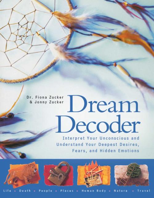 Cover of the book Dream Decoder by Dr. Fiona Zucker, Jonny Zucker, Skyhorse