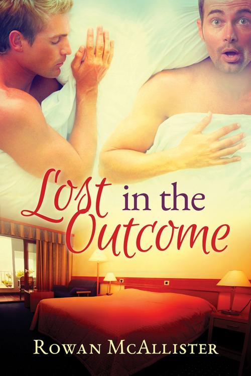 Cover of the book Lost in the Outcome by Rowan McAllister, Dreamspinner Press