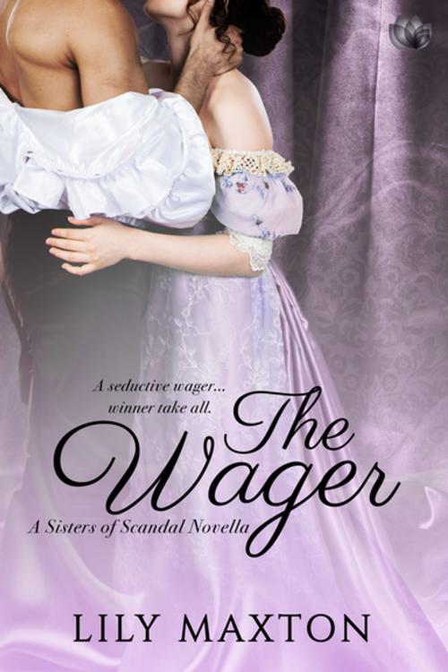 Cover of the book The Wager by Lily Maxton, Entangled Publishing, LLC