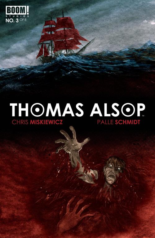 Cover of the book Thomas Alsop #3 by Chris Miskiewicz, BOOM! Studios