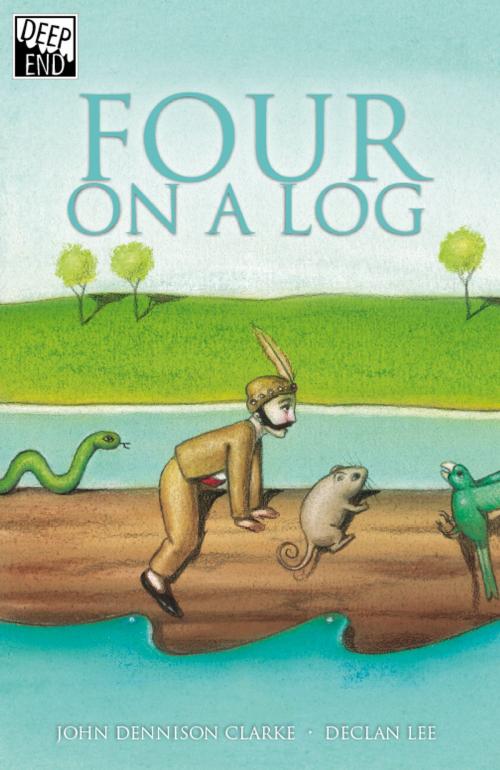 Cover of the book Four on a Log by John Dennison Clarke, Era Publications