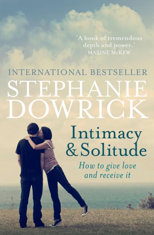 Cover of the book Intimacy and Solitude by Stephanie Dowrick, Allen & Unwin
