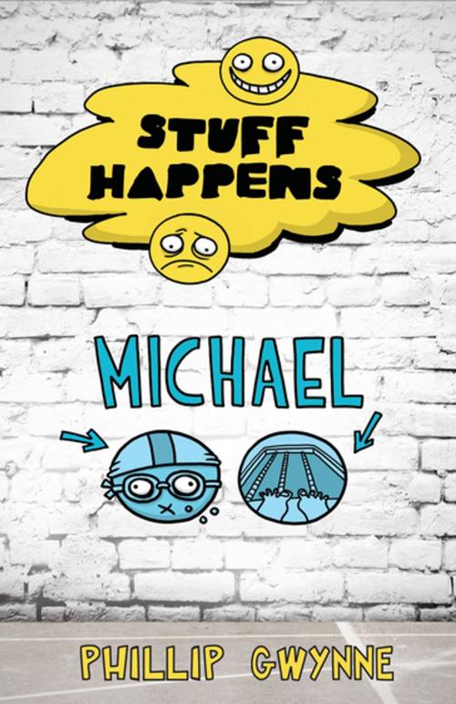 Cover of the book Stuff Happens: Michael by Phillip Gwynne, Penguin Random House Australia