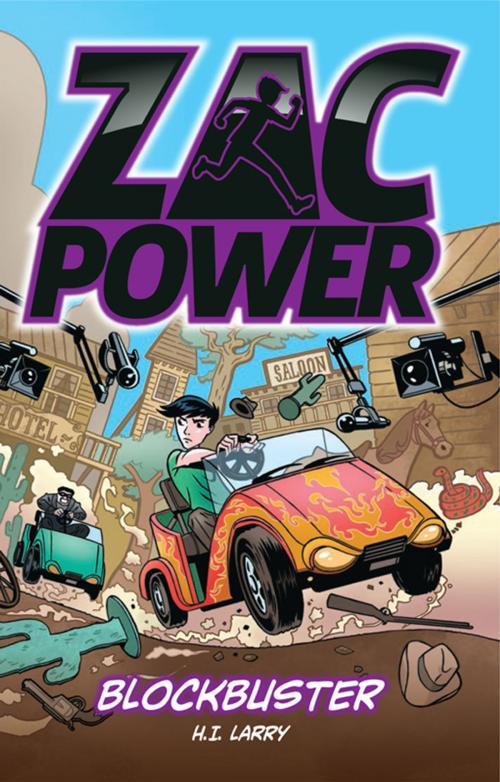 Cover of the book Zac Power: Blockbuster by H. I. Larry, Hardie Grant Egmont