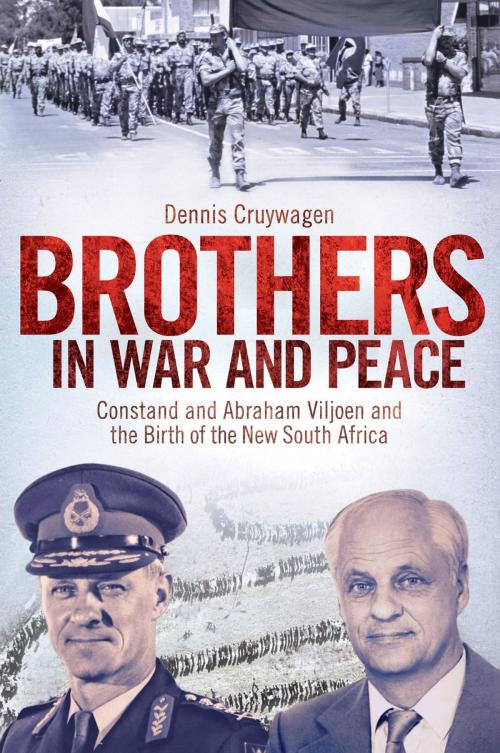 Cover of the book Brothers in War and Peace by Dennis Cruywagen, Penguin Random House South Africa