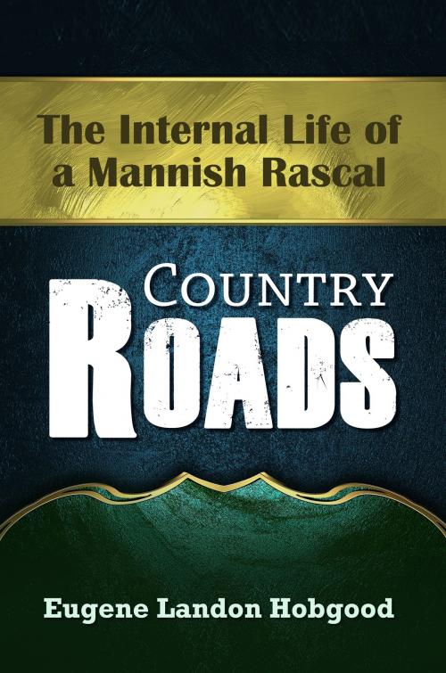 Cover of the book Country Roads by Eugene Landon Hobgood, Editions Dedicaces