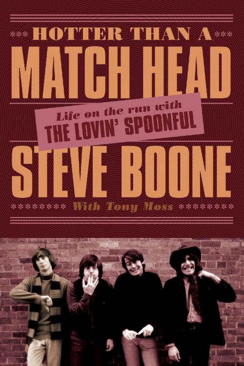 Cover of the book Hotter Than a Match Head by Steve Boone, ECW Press