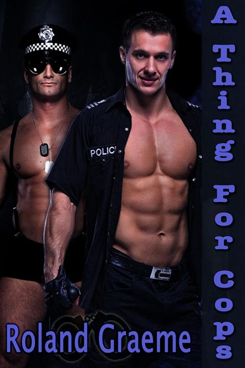 Cover of the book A Think for Cops by Roland Graeme, eXtasy Books Inc