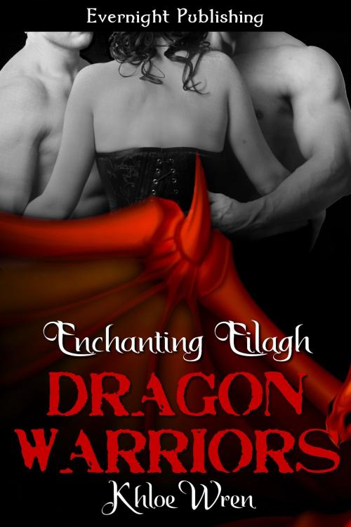 Cover of the book Enchanting Eilagh by Khloe Wren, Evernight Publishing