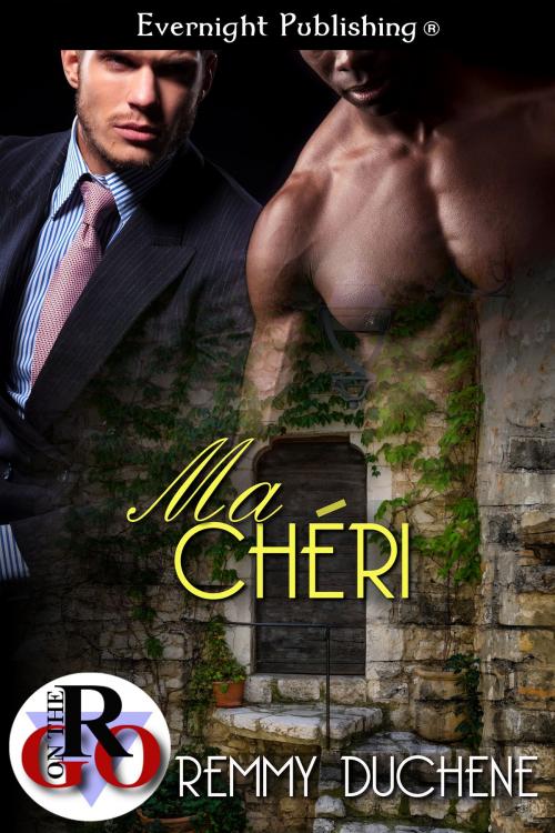 Cover of the book Ma Chéri by Remmy Duchene, Evernight Publishing