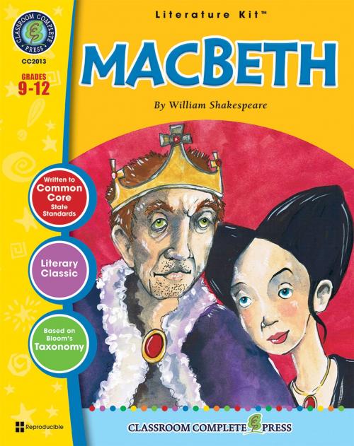 Cover of the book Macbeth - Literature Kit Gr. 9-12 by Gideon Jagged, Classroom Complete Press Ltd