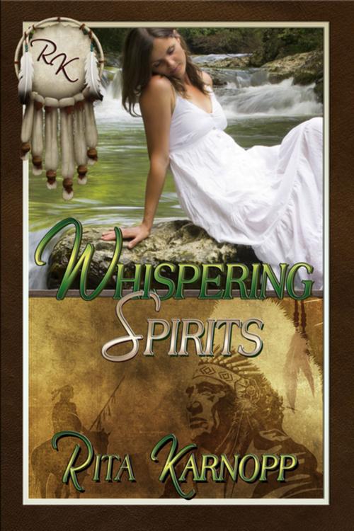 Cover of the book Whispering Spirits by Rita Karnopp, Books We Love Ltd.