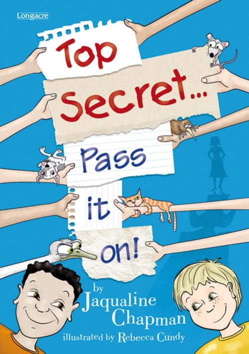 Cover of the book Top Secret - Pass It On by Jaqualine Chapman, Penguin Random House New Zealand