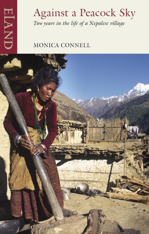 Cover of the book Against a Peacock Sky by Monica Connell, Eland Publishing