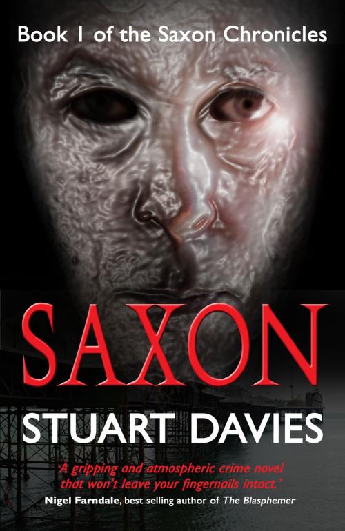 Cover of the book Saxon by Stuart Davies, John Hunt Publishing