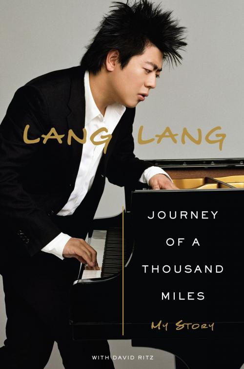 Cover of the book Journey of a Thousand Miles by Lang Lang, David Ritz, Aurum Press