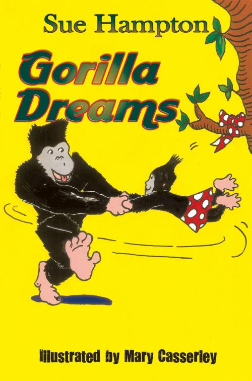 Cover of the book Gorilla Dreams by Sue Hampton, Pneuma Springs Publishing