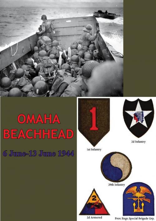 Cover of the book OMAHA BEACHHEAD - (6 June-13 June 1944) [Illustrated Edition] by Anon, Lucknow Books