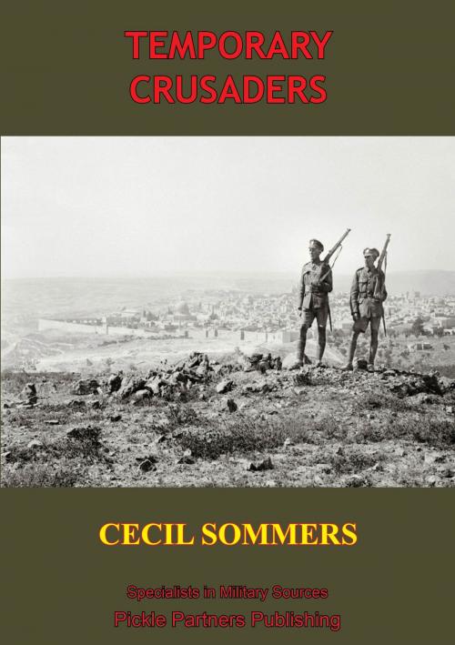 Cover of the book Temporary Crusaders [Illustrated Edition] by Captain Norman Cecil Sommers Down, Lucknow Books