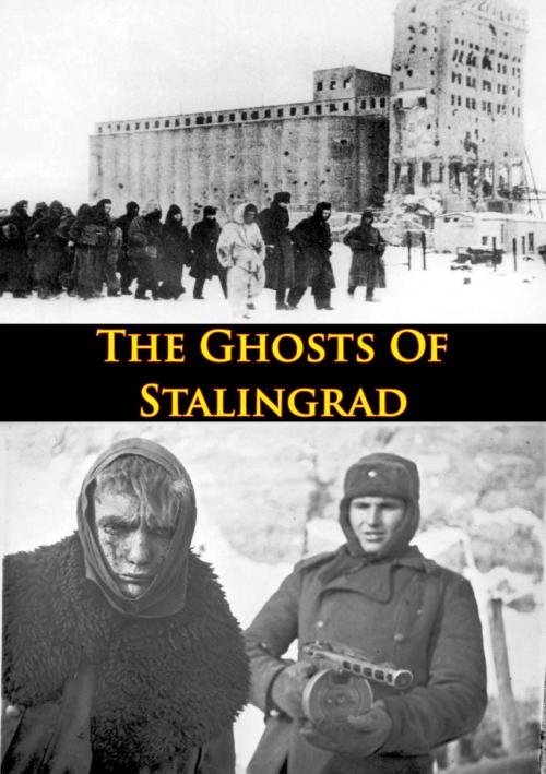 Cover of the book Ghosts Of Stalingrad by Major Willard B. Atkins II, Verdun Press