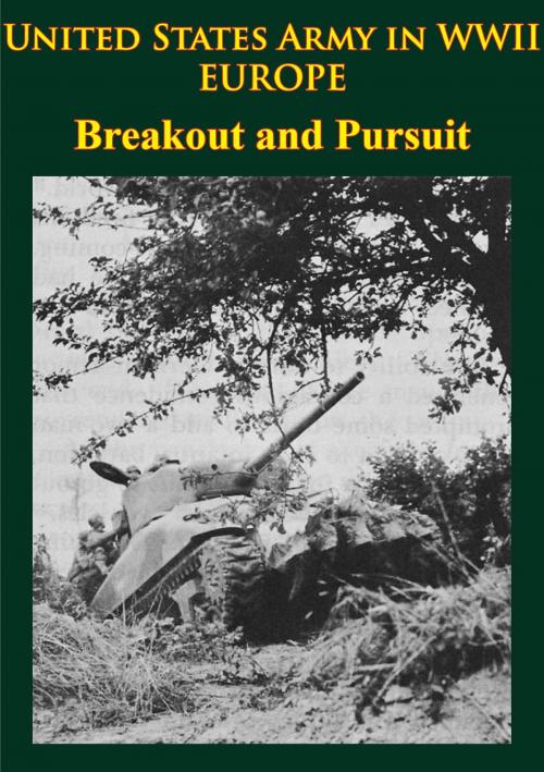 Cover of the book United States Army in WWII - Europe - Breakout and Pursuit by Martin Blumenson, Lucknow Books