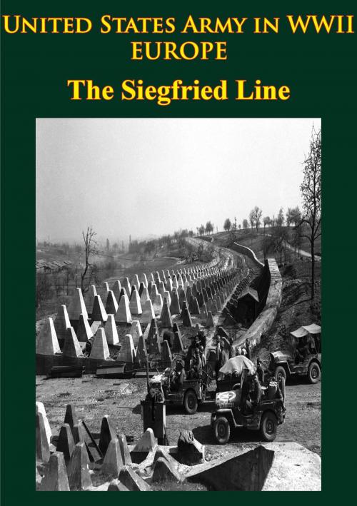 Cover of the book United States Army in WWII - Europe - the Siegfried Line Campaign by Charles B. MacDonald, Lucknow Books
