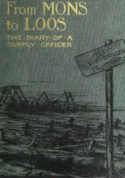 Cover of the book From Mons To Loos - The Diary Of A Supply Officer [Illustrated Edition] by Major Herbert A. Stewart, Lucknow Books