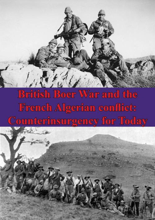 Cover of the book British Boer War And The French Algerian Conflict: Counterinsurgency For Today by Major Michael J. Lackman, Normanby Press