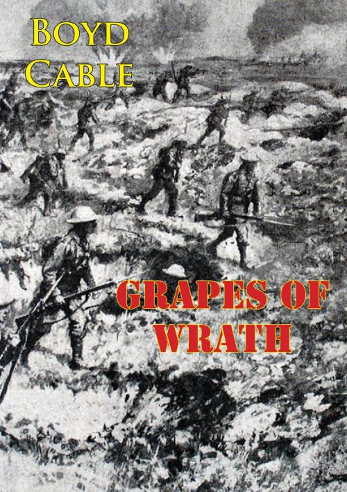Cover of the book Grapes Of Wrath by Boyd Cable, Verdun Press