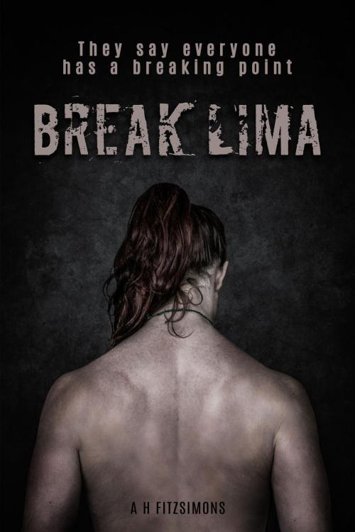 Cover of the book Break Lima by A H FITZSIMONS, eBookPartnership.com