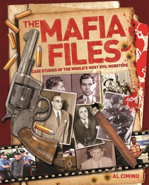 Cover of the book Mafia Files by Al Cimino, Arcturus Publishing