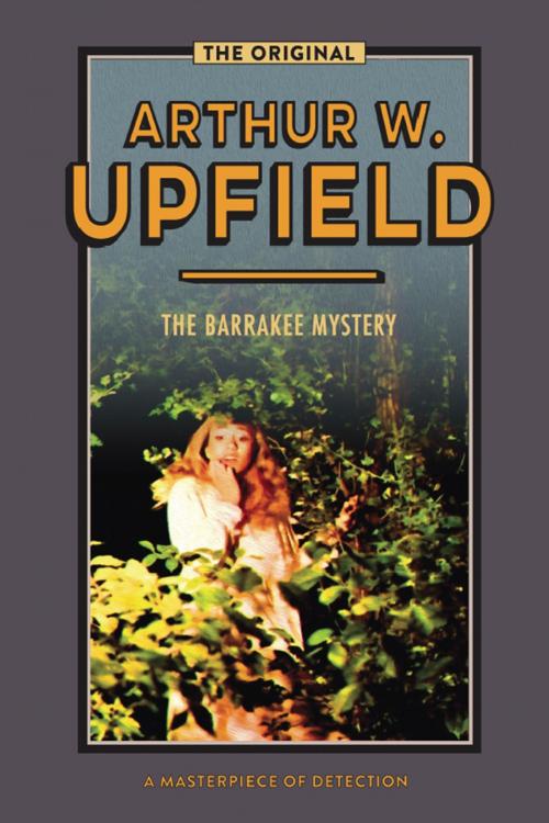Cover of the book The Barrakee Mystery by Arthur W. Upfield, ETT Imprint