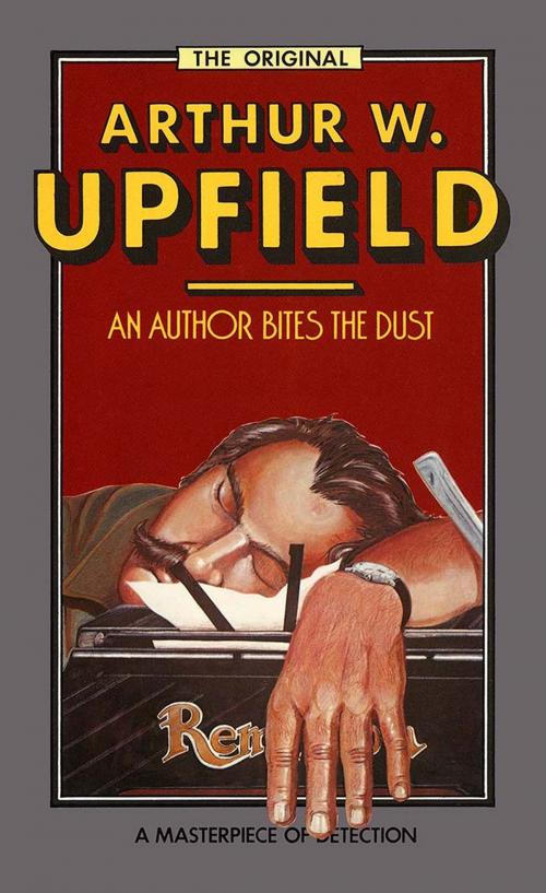 Cover of the book An Author Bites the Dust by Arthur W. Upfield, ETT Imprint