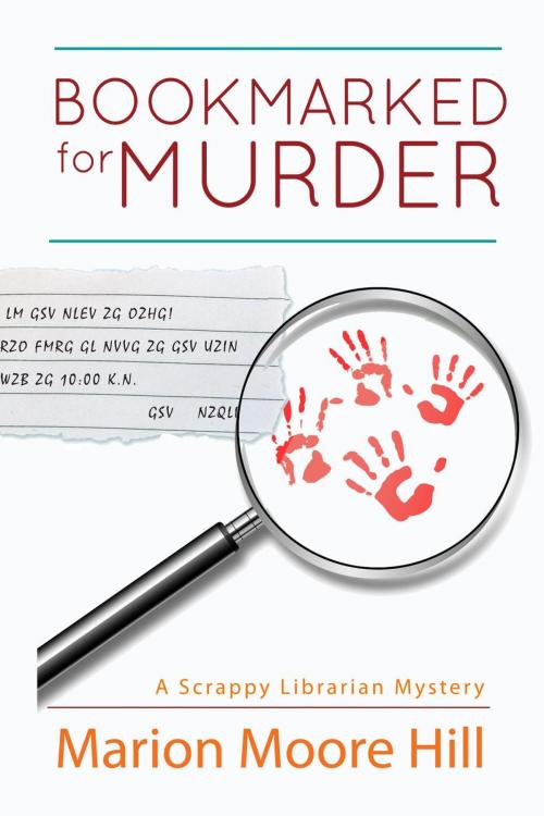 Cover of the book Bookmarked for Murder by Marion Moore Hill, Crispin Books