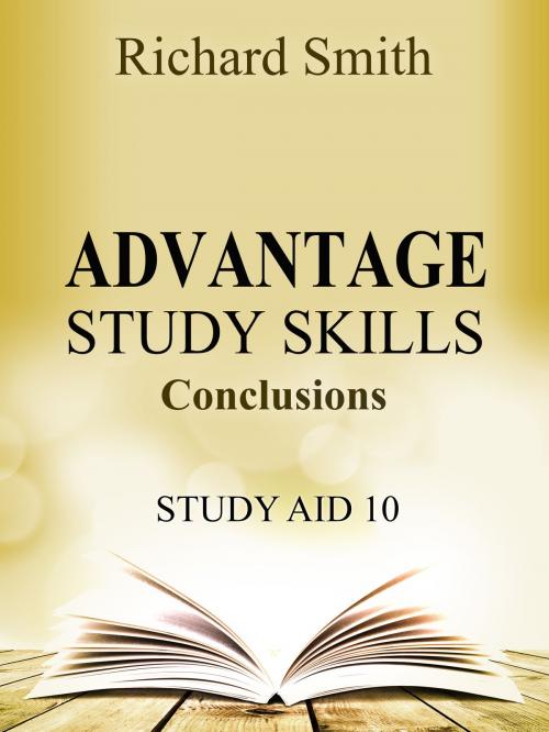Cover of the book Advantage Study Skllls: Conclusions (Study Aid 10) by Richard Smith, Richard Smith