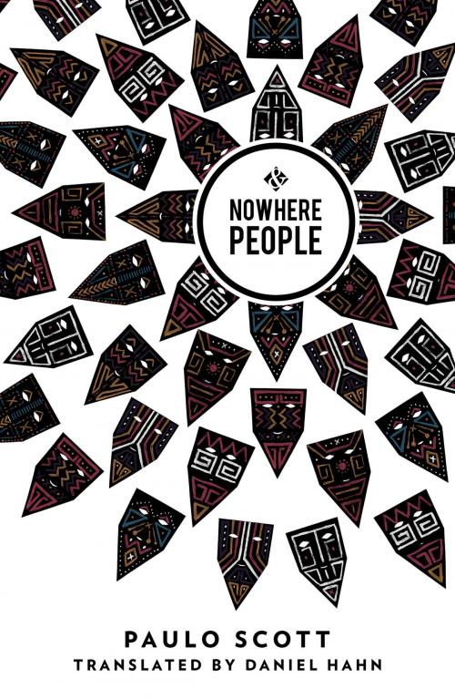 Cover of the book Nowhere People by Paulo Scott, And Other Stories Publishing