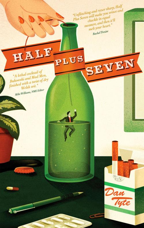 Cover of the book Half Plus Seven by Dan Tyte, Parthian Books