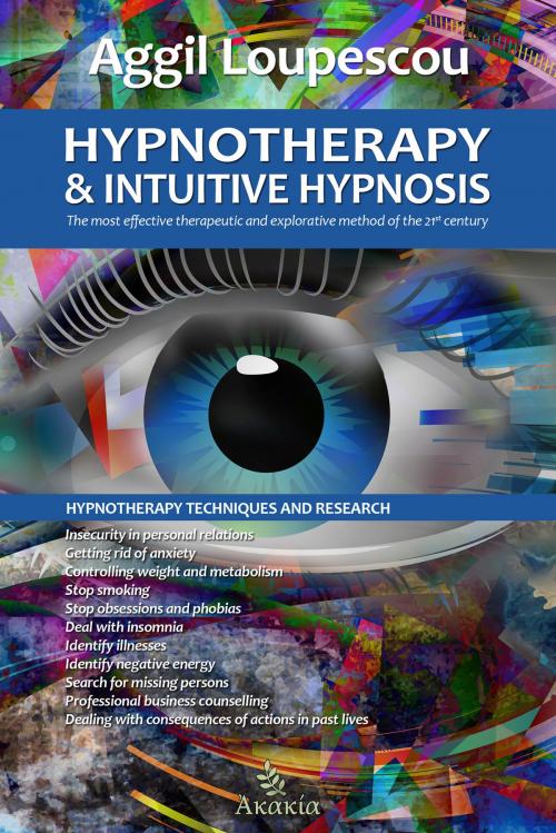 Cover of the book Hypnotherapy and Intuitive Hypnosis by Aggil  Loupescou, PublishDrive