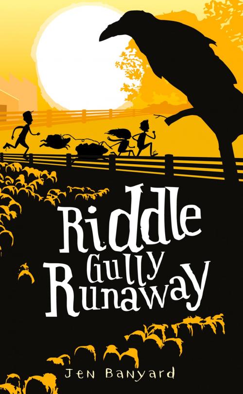 Cover of the book Riddle Gully Runaway by Jen Banyard, Fremantle Press
