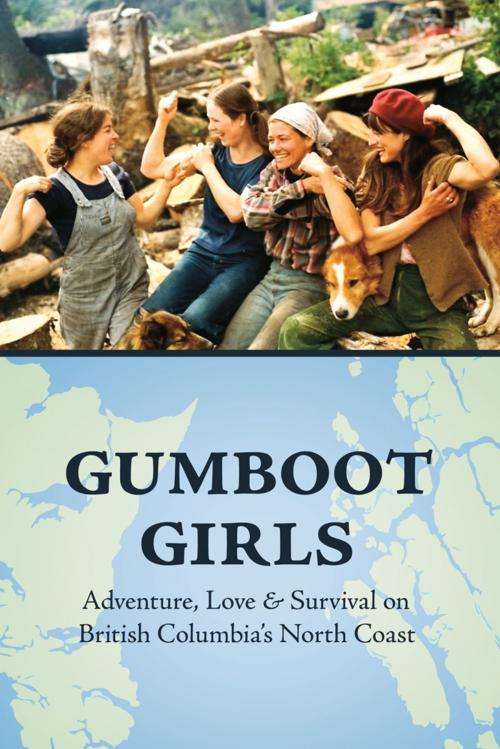 Cover of the book Gumboot Girls by Jane Wilde, Caitlin Press