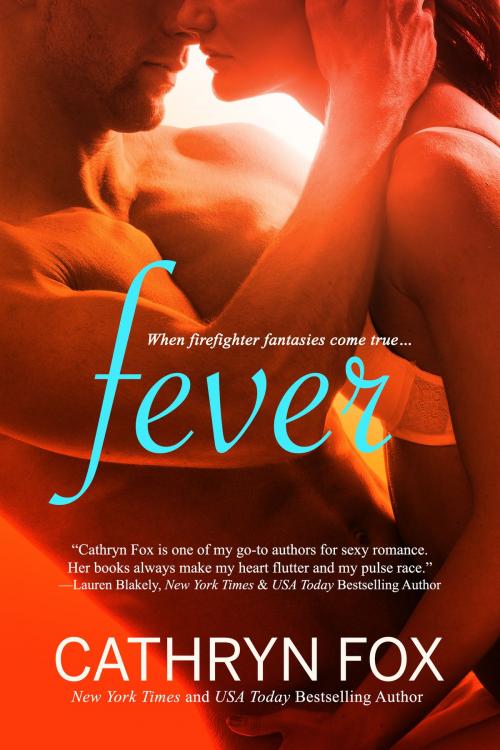 Cover of the book Fever by Cathryn Fox, Cathryn Fox
